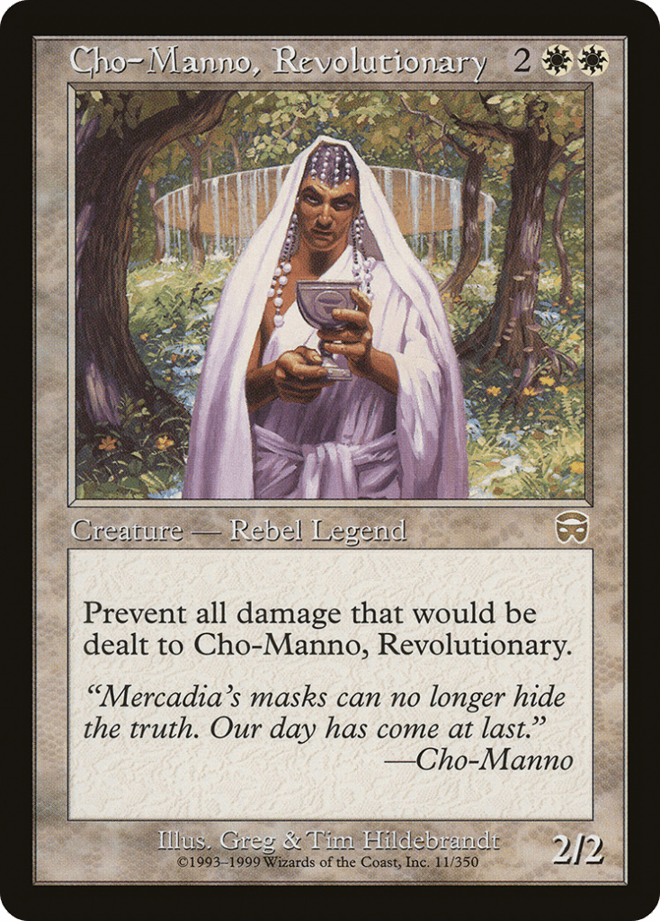 Cho-Manno, Revolutionary.