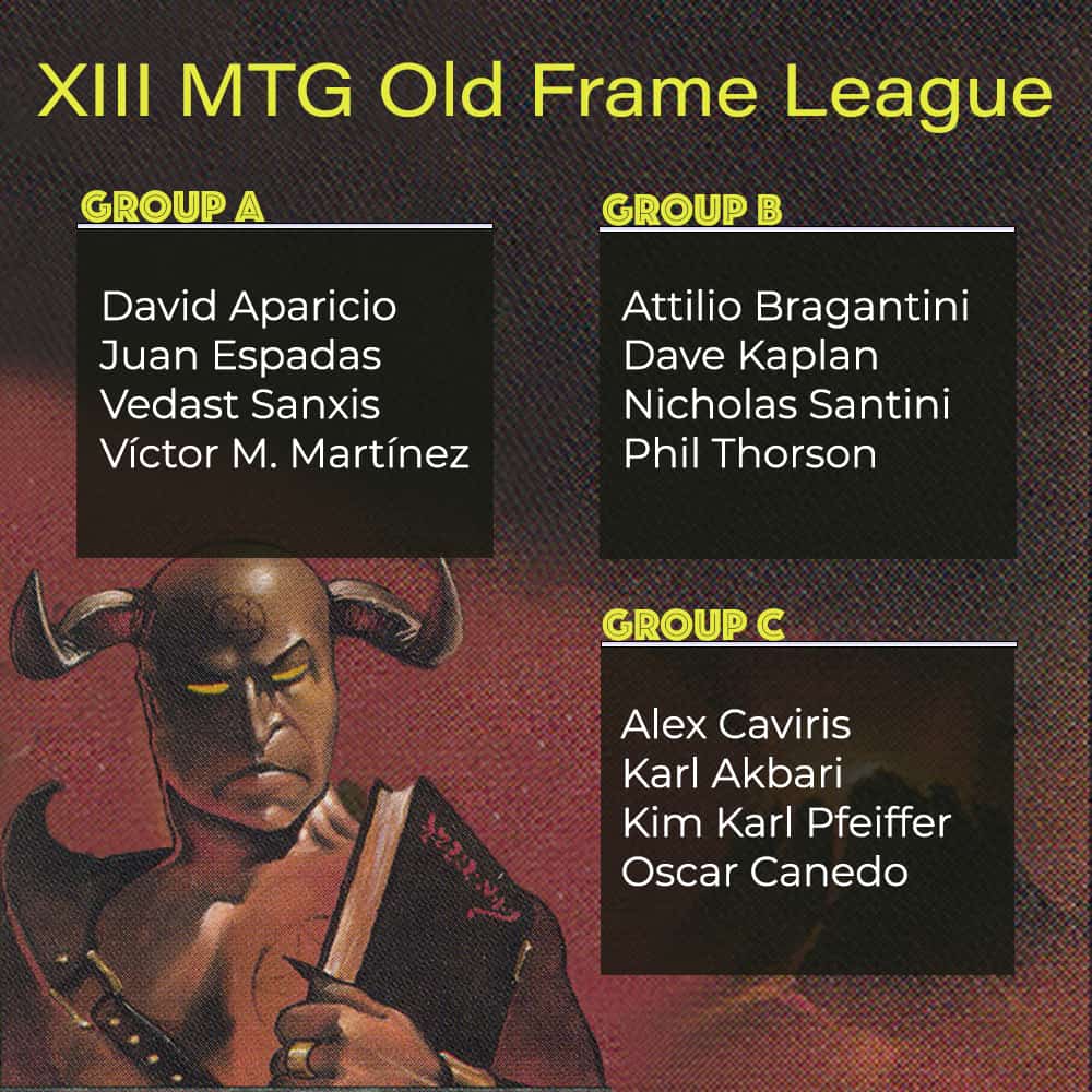 XIII MTG Old Frame League Groups.