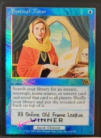 Altered Mystical Tutor card, given as a prize to the winner of the XII MTG Old Frame League.